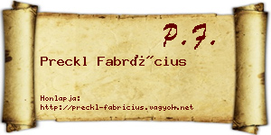 Preckl Fabrícius névjegykártya